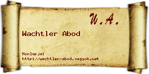 Wachtler Abod névjegykártya